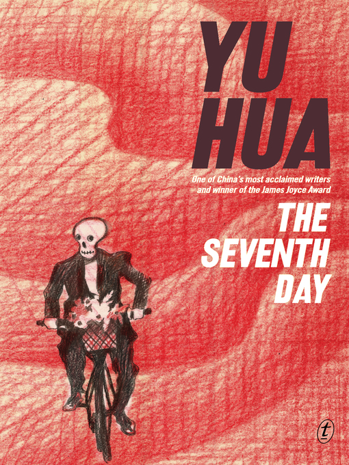 Title details for The Seventh Day by Yu Hua - Available